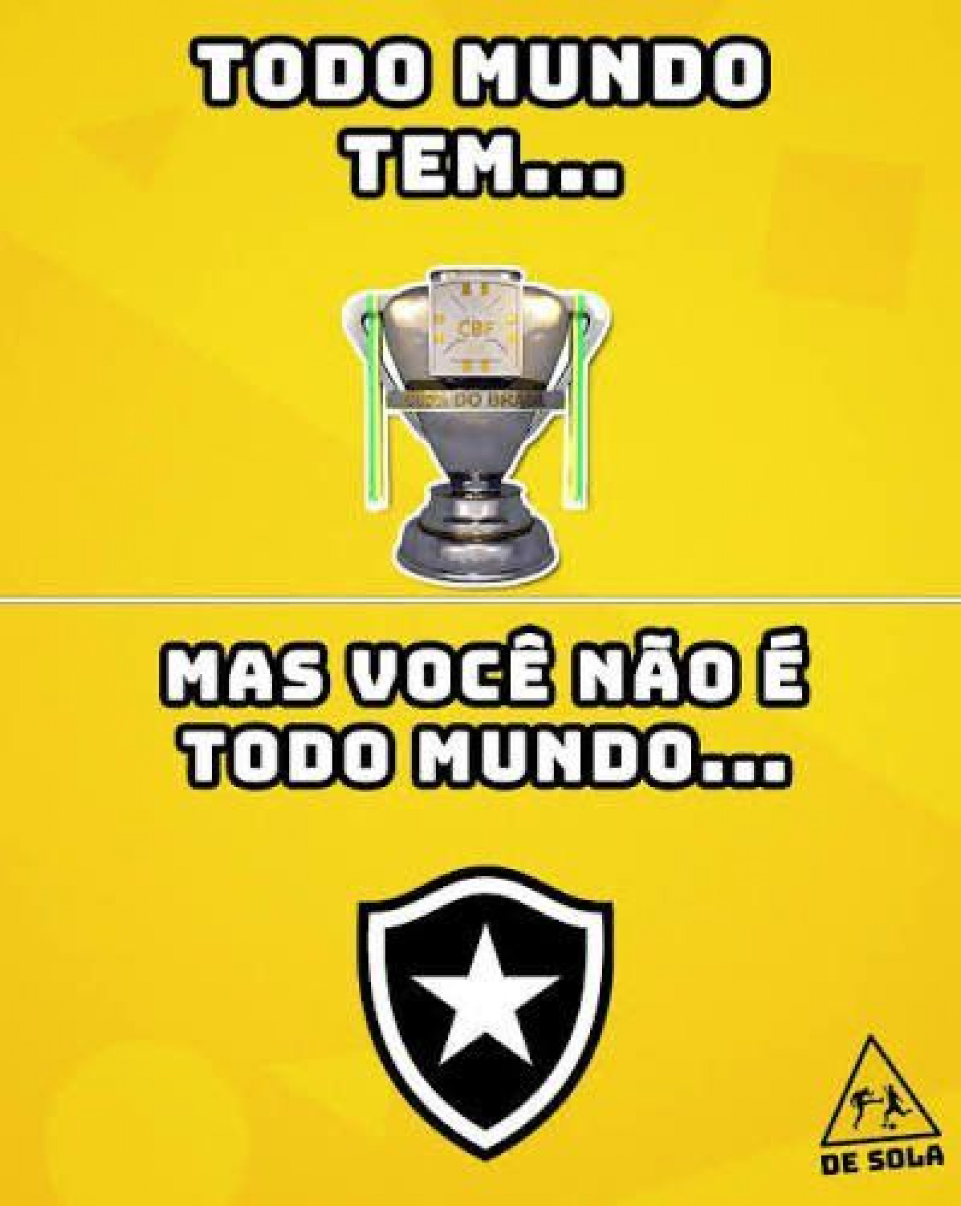 Meme sobre a eliminação do Botafogo na Copa do Brasil - Reprodução/De Sola