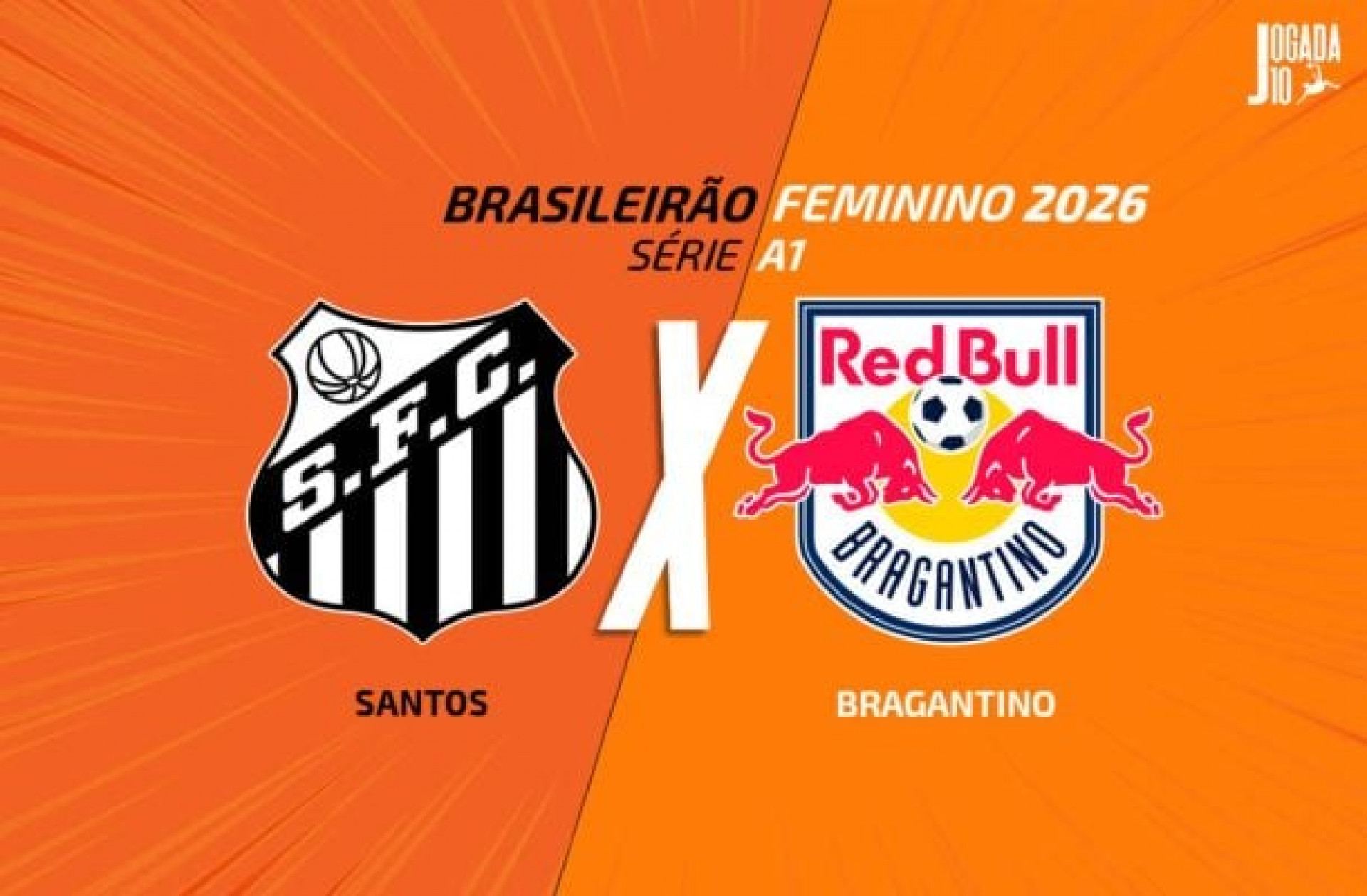 Santos x Red Bull Bragantino (Feminino): onde assistir, escala&ccedil;&otilde;es e arbitragem