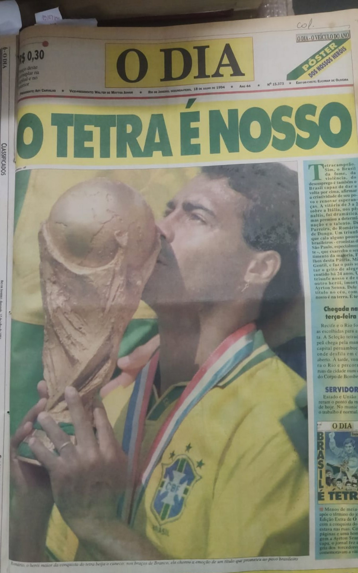 O tetra do Brasil na Copa do Mundo de 1994 mereceu uma capa inteira em 18 de julho  - Arquivo/ Jornal O Dia
