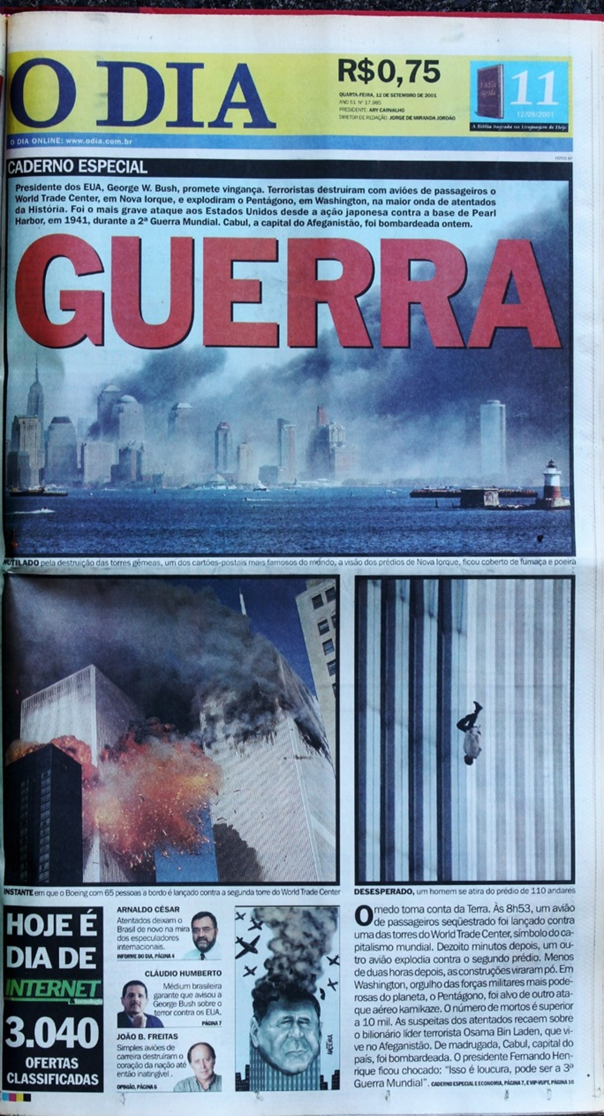 A capa do dia seguinte aos ataques terroristas de 11 de setembro de 2001, em Nova York - Arquivo/ Jornal O Dia