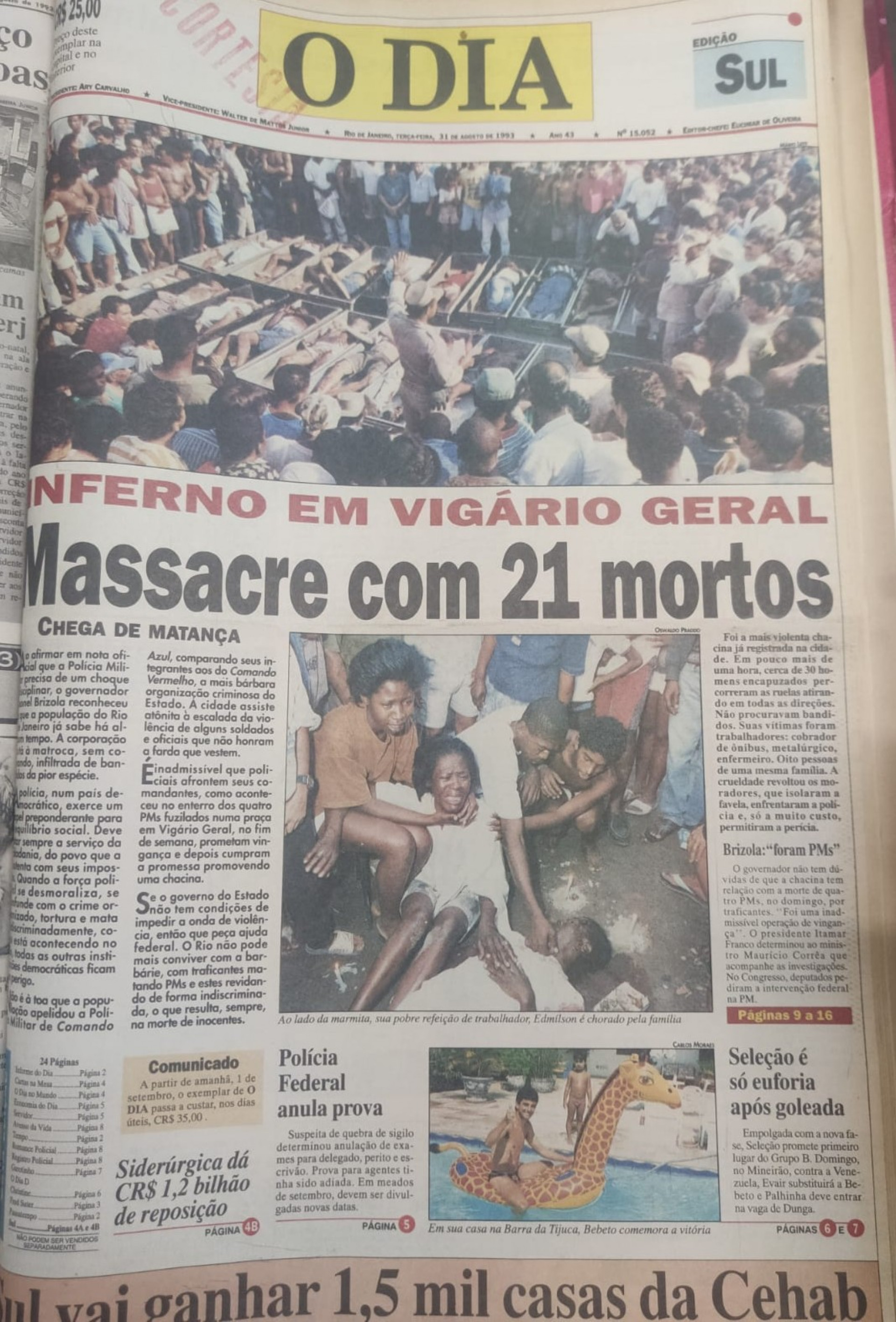 A capa de 31 de agosto de 1993 repercutia o massacre em Vigário Geral - Arquivo/ Jornal O Dia