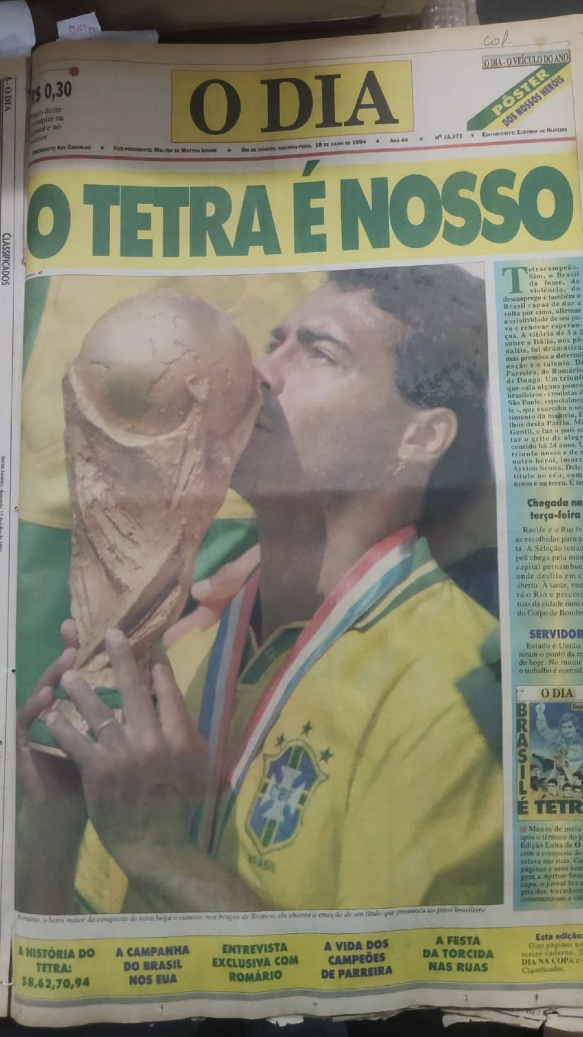 O tetra do Brasil na Copa do Mundo de 1994: capa de 18 de julho  - Arquivo / Jornal O Dia