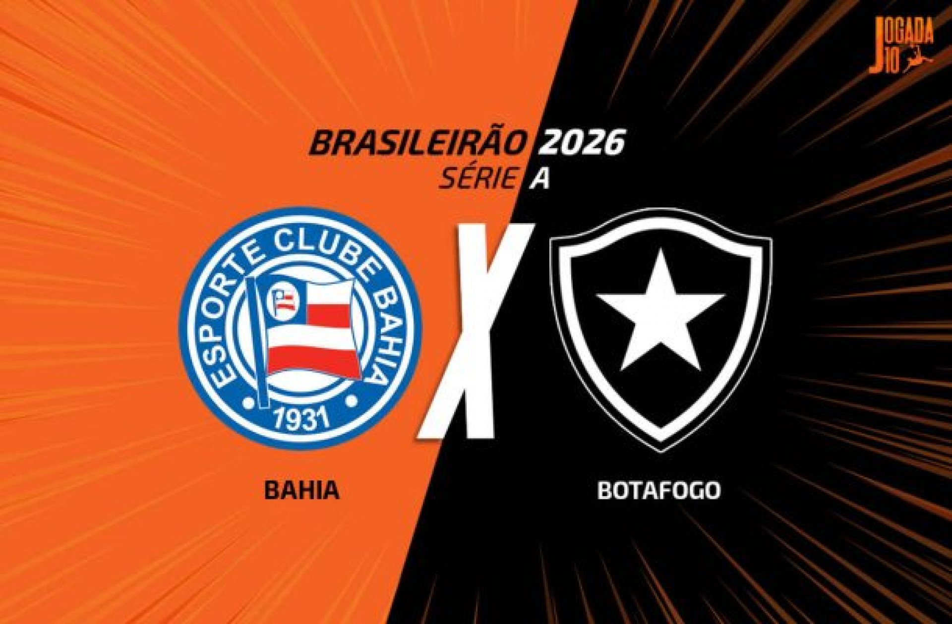 Bahia x Botafogo, AO VIVO, com a Voz do Esporte, &agrave;s 16h