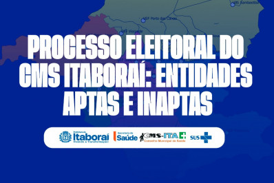Conselho Municipal de Saúde divulga relação de entidades aptas e inaptas para processo eleitoral do quadriênio 2026-2030