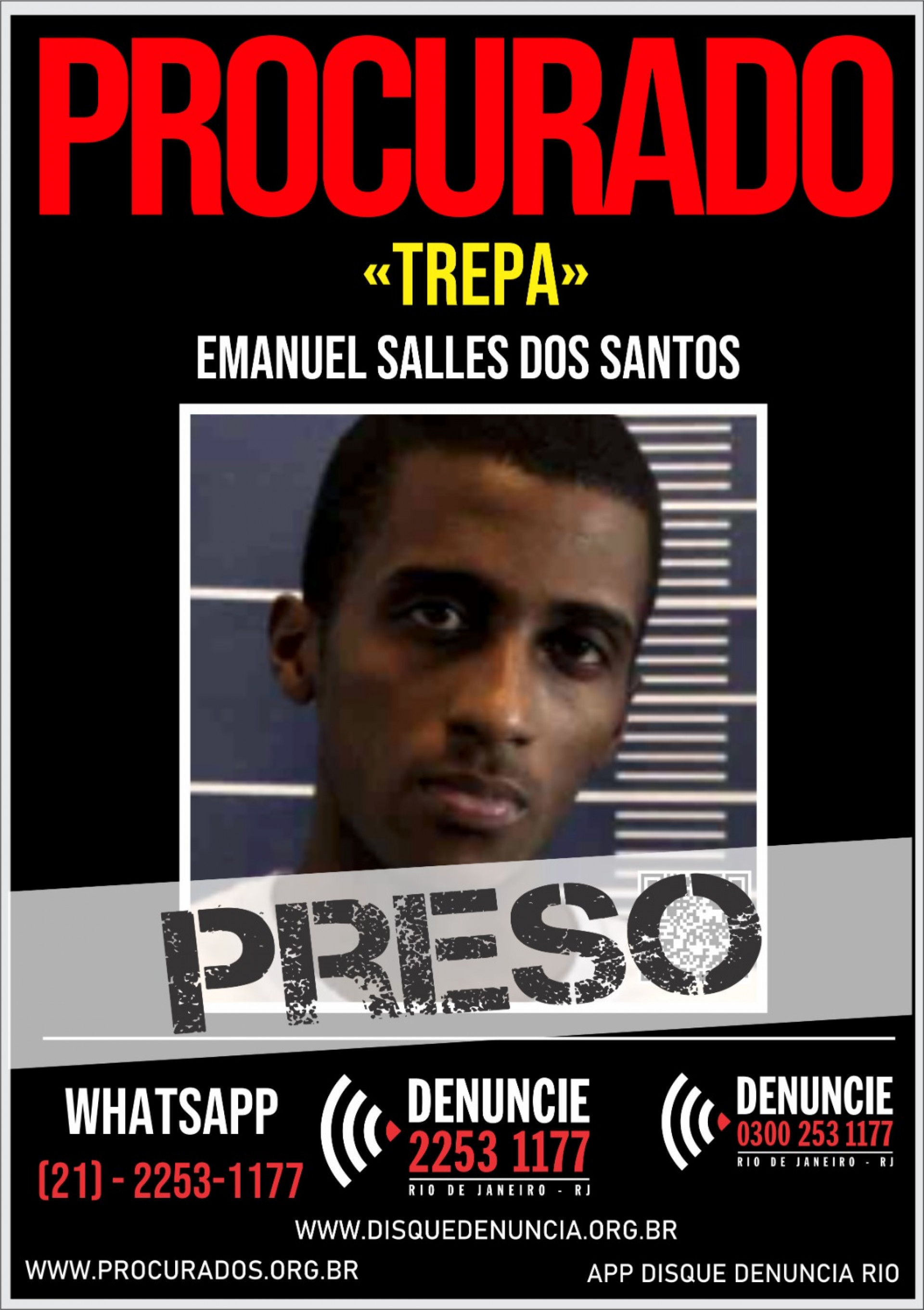 Emanuel Salles dos Santos, que havia fugido da prisão após indulto, foi recapturado após informações do Disque Denúncia - Divulgação