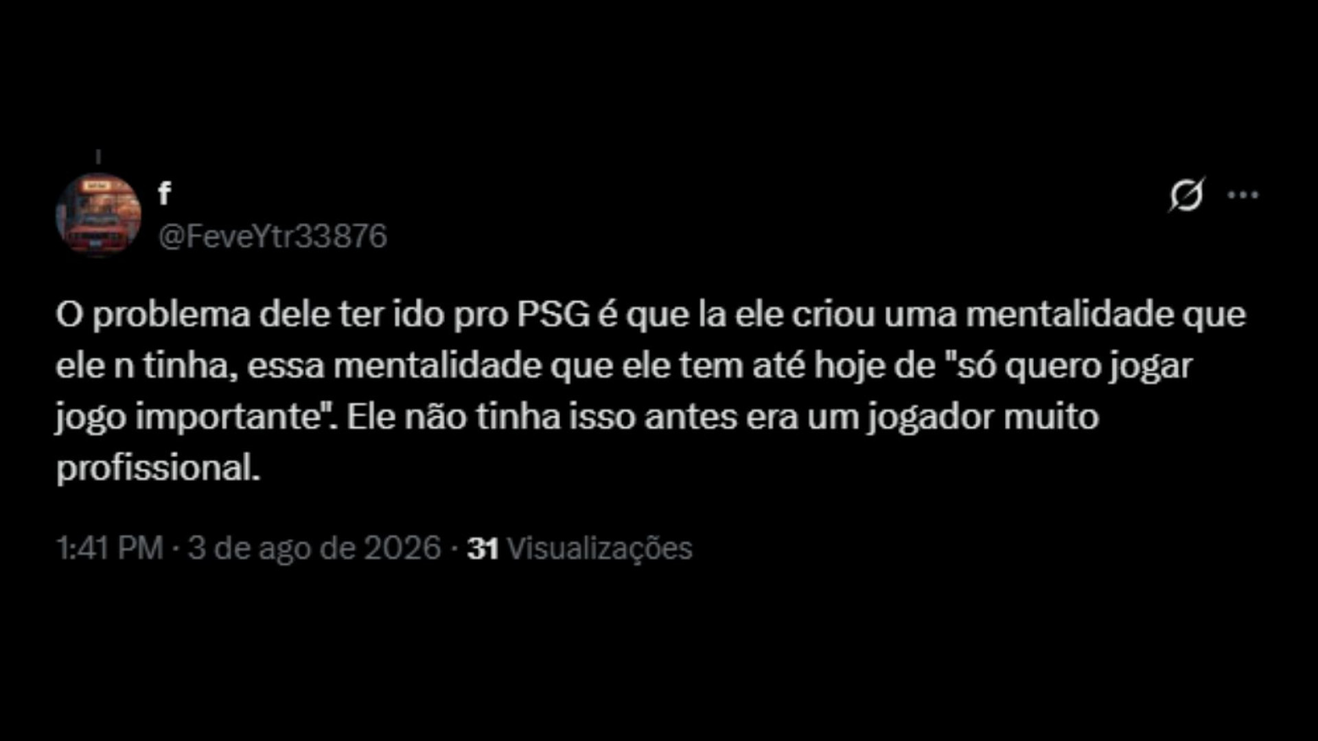 Críticas sobre a ida de Neymar ao PSG - ReproduçãoX @FeveYtr33876