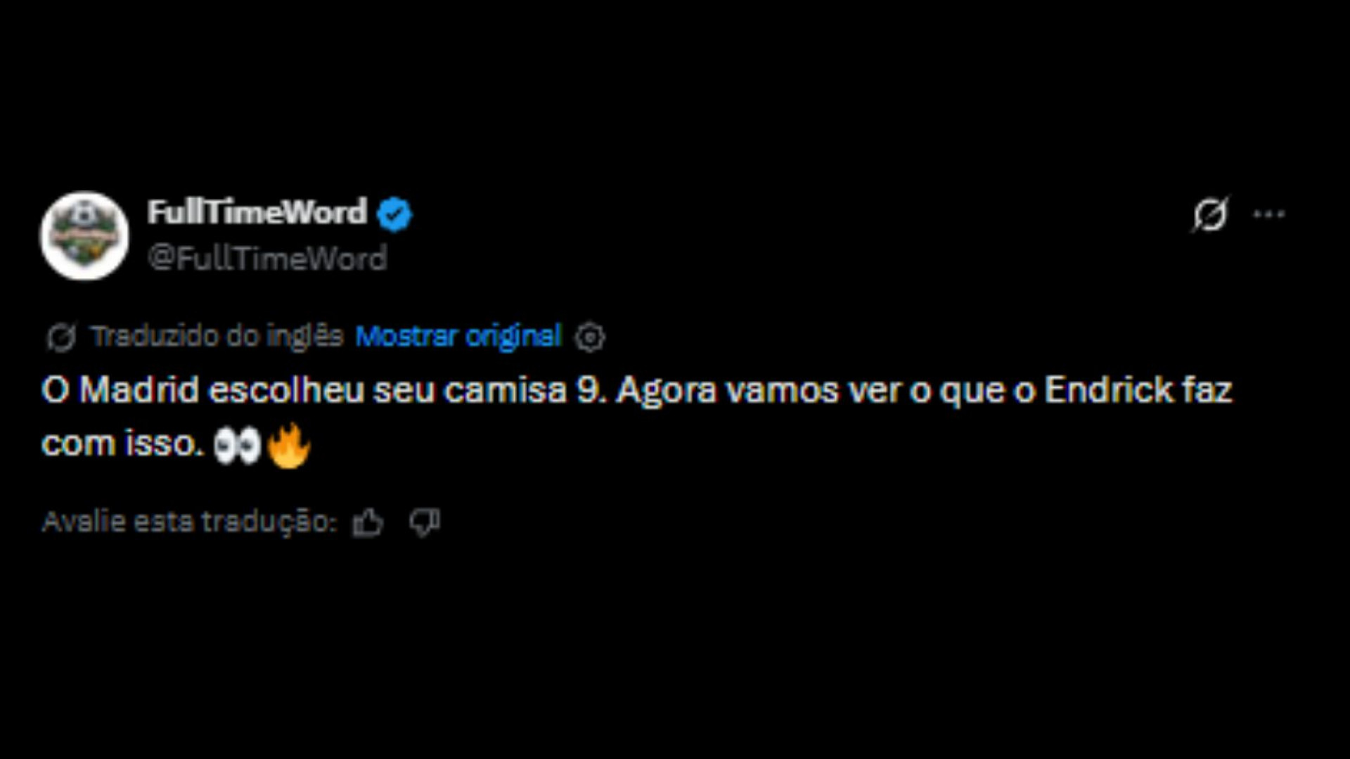 Torcedores repercutem permanência do Endrick no Real Madrid - Reprodução/X @FullTimeWord