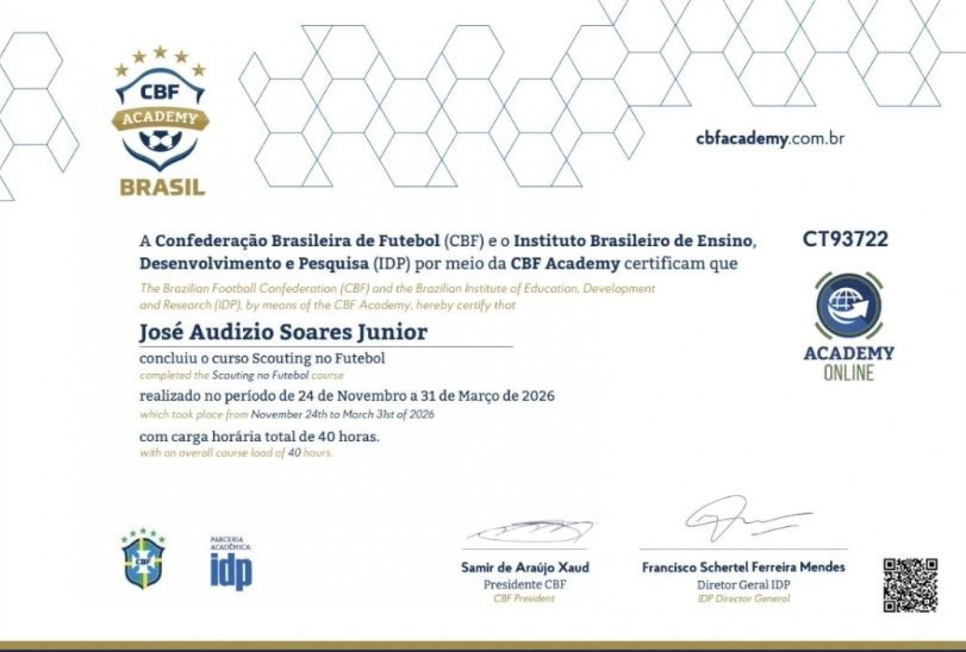 Audizio Junior conquistou a certifica&ccedil;&atilde;o da CBF entidade m&aacute;xima do futebol brasileiro por concluir o curso de scouting - Audizio Junior   