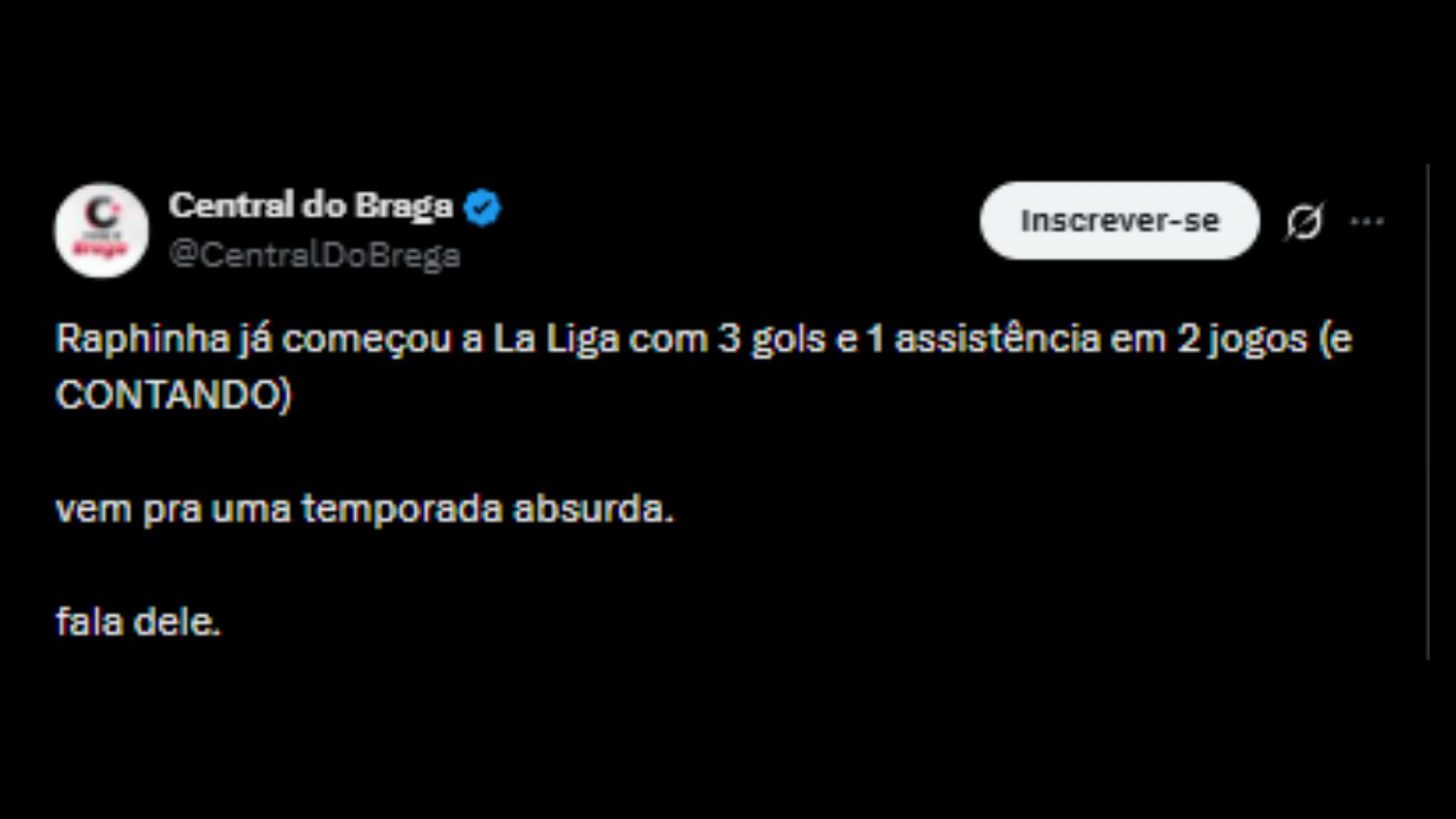 Torcedores elogiando o Raphinha pelo bom começo de temporada - Reprodução/X @CentralDoBrega