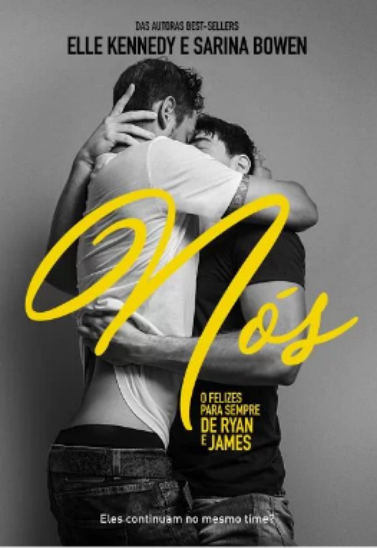 Nós - O Felizes Para Sempre De Ryan E James - Elle Kennedy; Sarina Bowen (Paralela)
