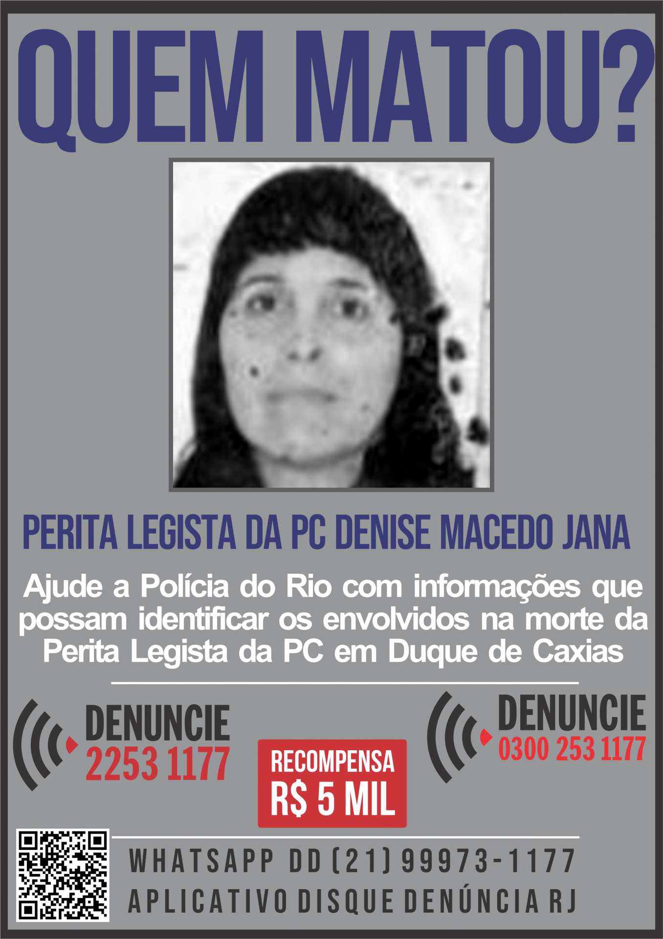 Disque Denúncia oferece R$ 5 mil por informações que levem aos envolvidos na morte da perita legista Denise Macedo Jana - Divulgação / Portal dos Procurados