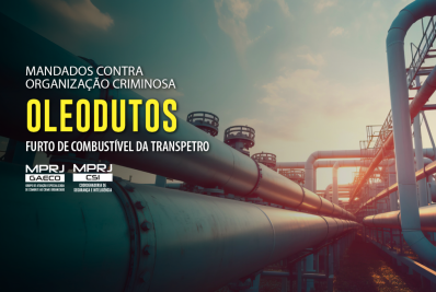 Operação cumpre mandados contra organização responsável por furto de combustível