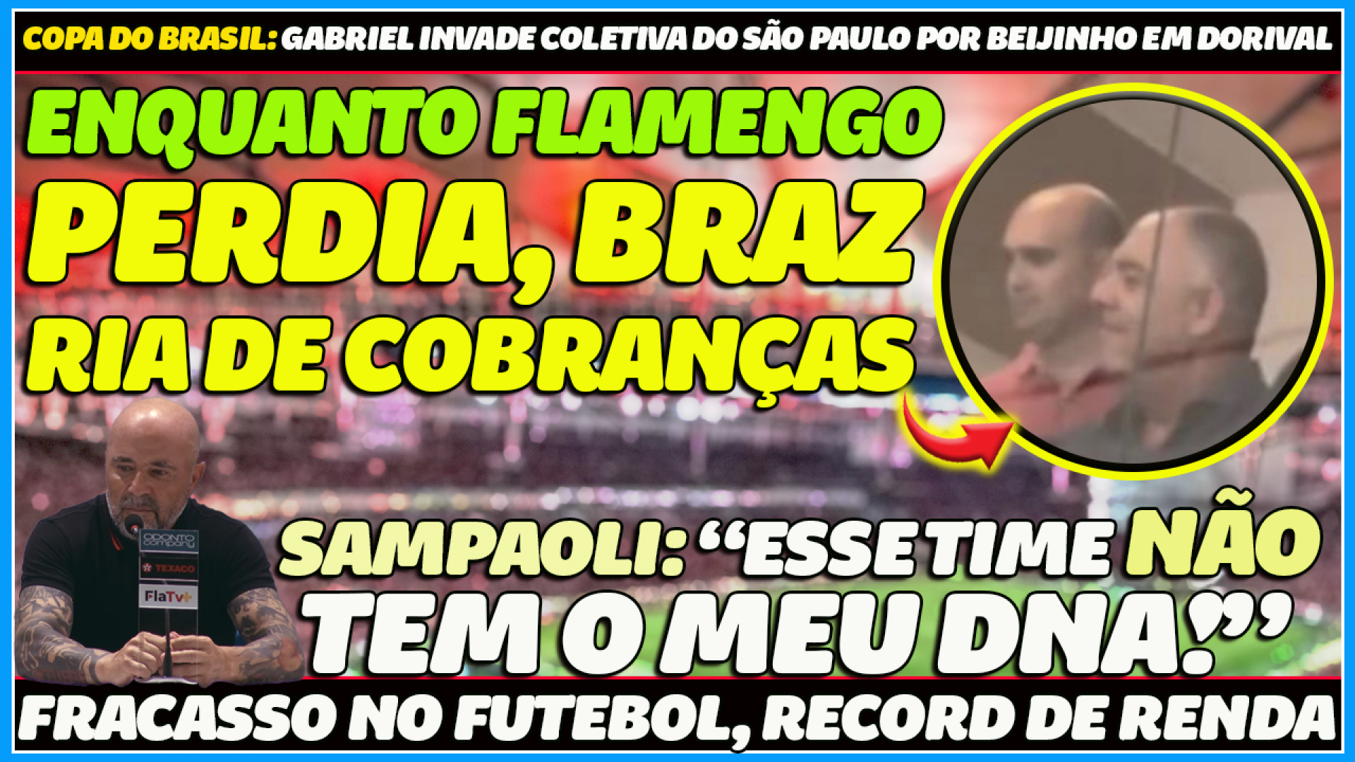 Assista: Braz ri de cobranças e define situação de Sampaoli - Canal Resenha Rubro-Negra