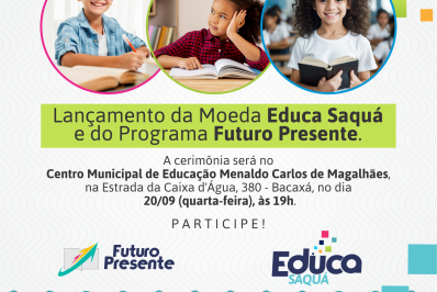 Moeda Educa Saquá será lançada para alunos de Saquarema nesta semana