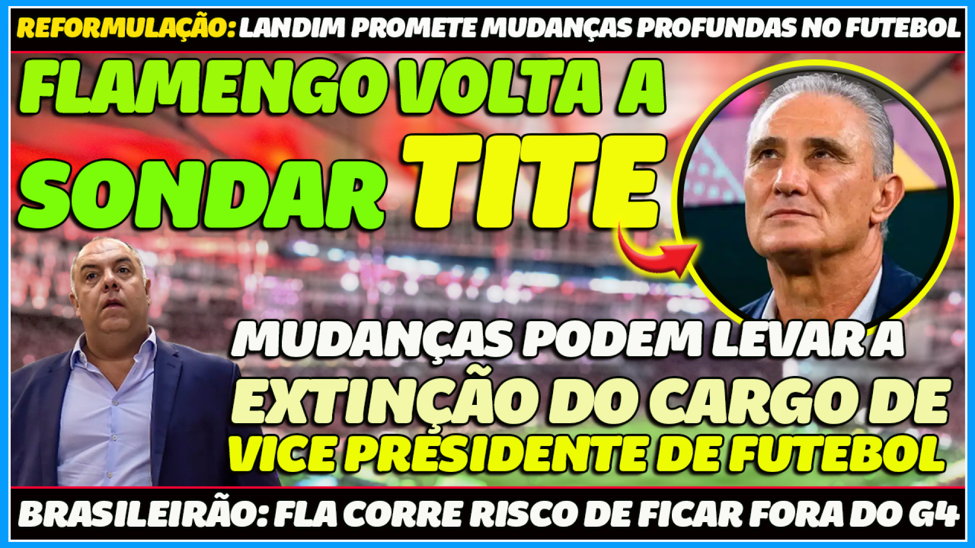 FLAMENGO VOLTA A SONDAR TITE | EXTIN&Ccedil;&Atilde;O DA VICE PRESID&Ecirc;NCIA DE FUTEBOL | SITUA&Ccedil;&Atilde;O DE ARRASCAETA | E+ - Canal Resenha Rubro-Negra