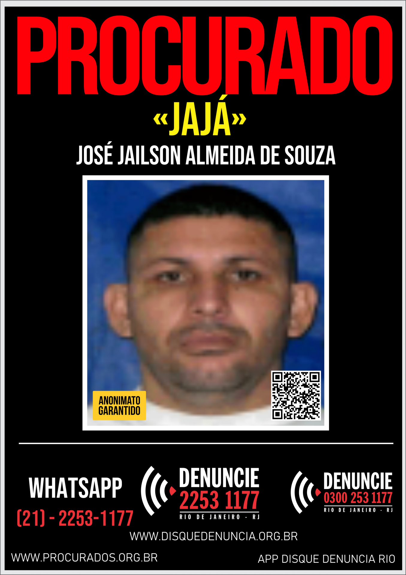 José Jaílson Almeida de Souza, o Jajá, apontado como integrante de uma milícia de Caxias, é considerado foragido da Justiça