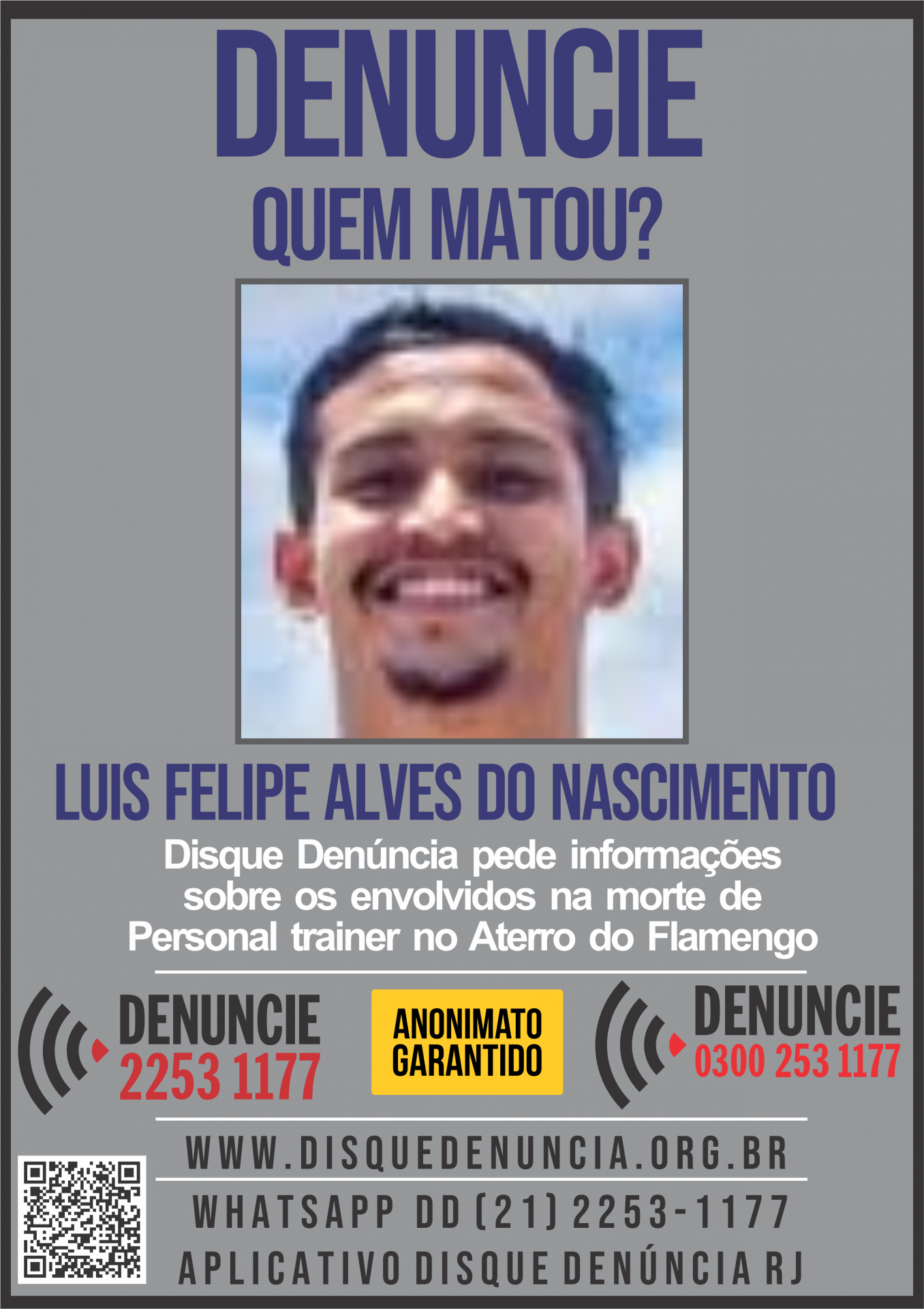 Disque Denúncia pede informações sobre quem matou o personal Luis Felipe Alves do Nascimento