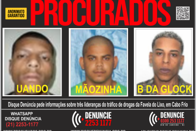 Disque Denúncia pede informações sobre localização de lideranças do tráfico de drogas em Cabo Frio