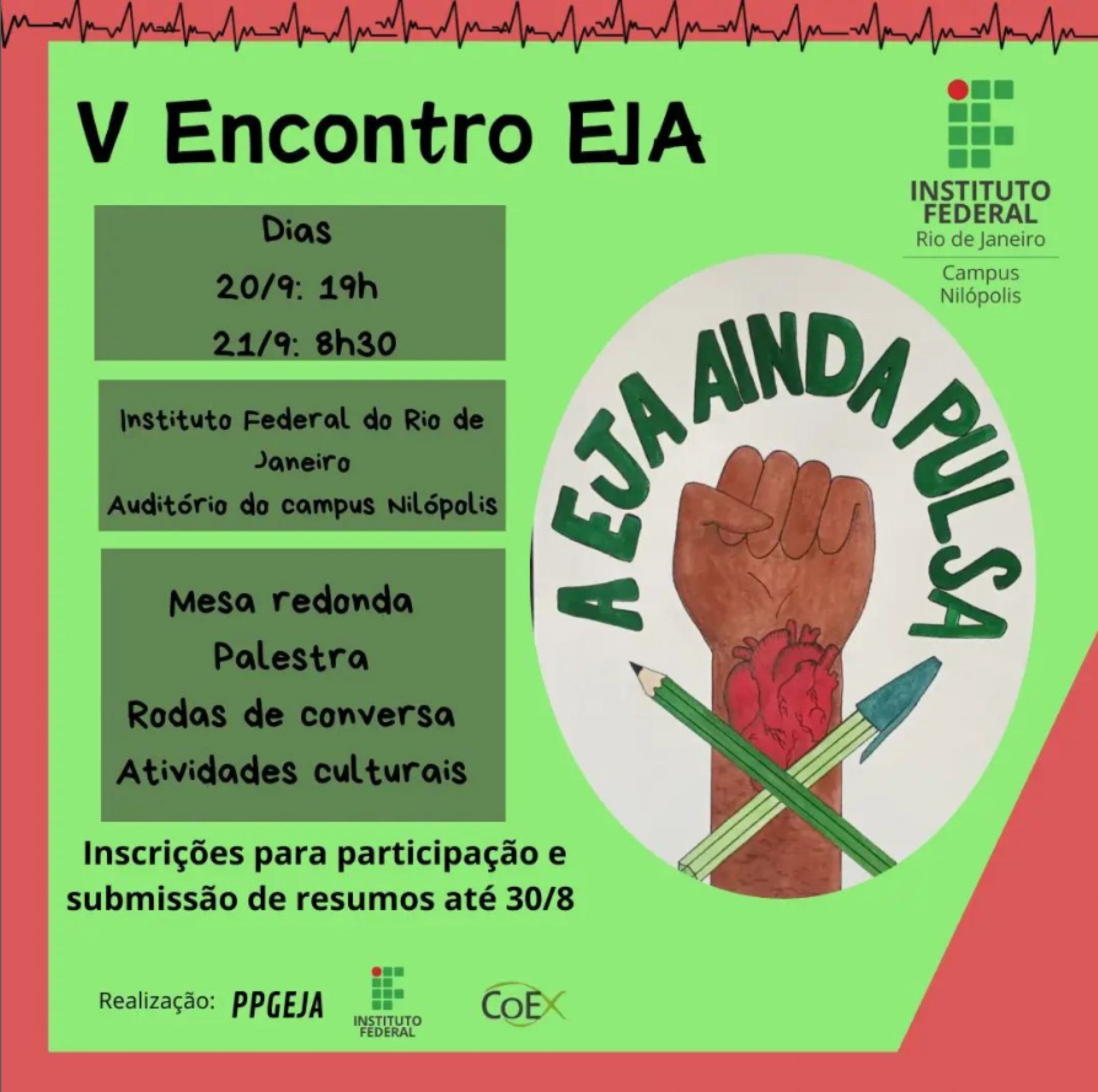 O V Encontro EJA - A EJA Ainda Pulsa acontecerá no Campus Nilópolis no bairro Frigorífico - Divulgação / IFRJ Nilópolis