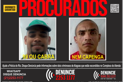 Disque Denúncia pede informações sobre traficantes de Alagoas escondidos no Complexo do Alemão