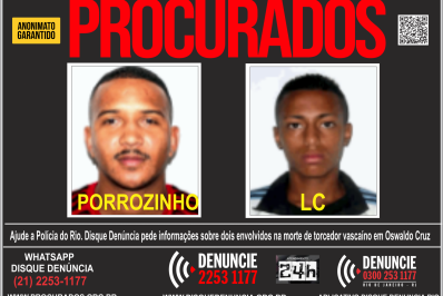Disque Denúncia busca informações sobre foragidos envolvidos na morte de torcedor vascaíno