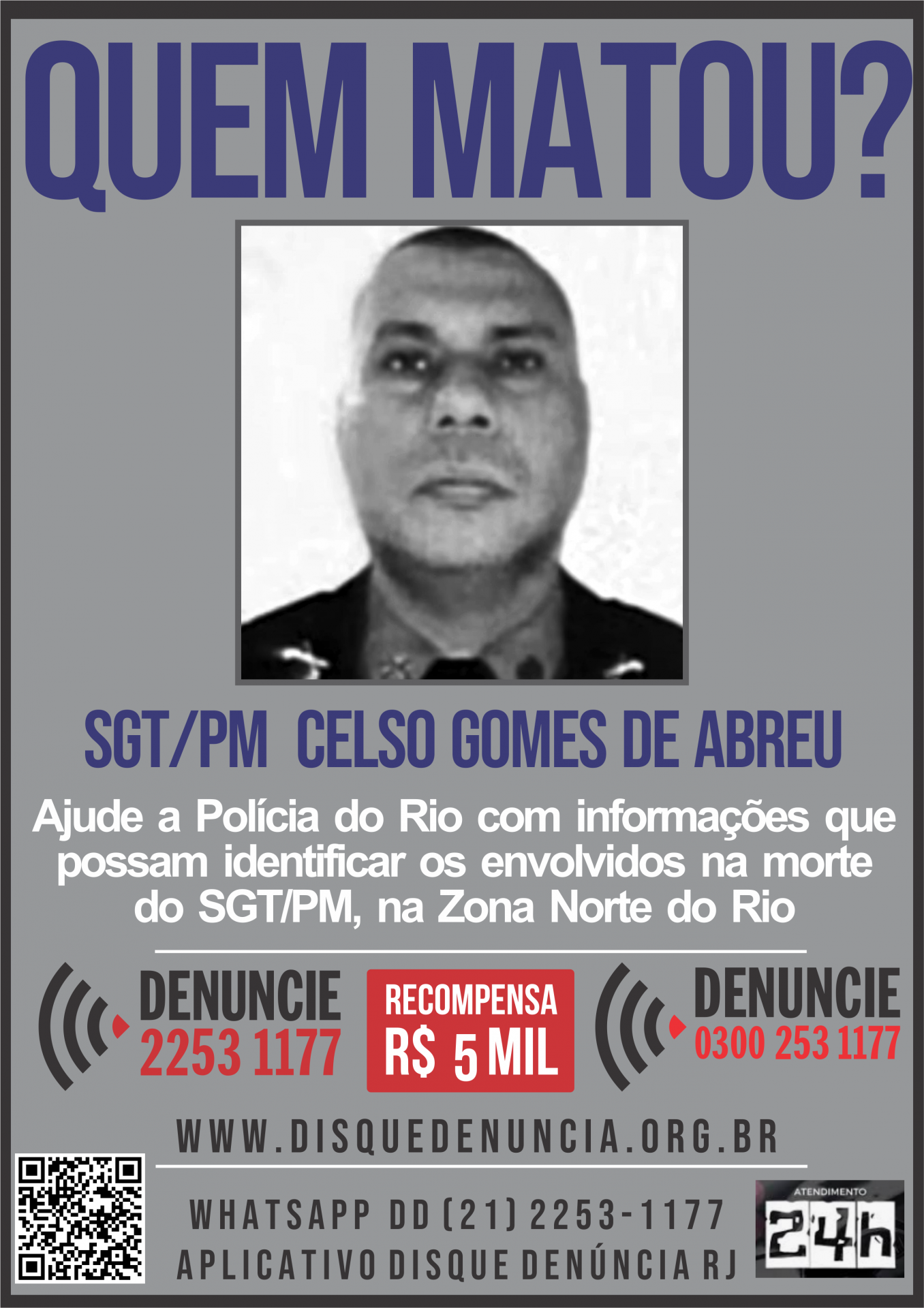 Cartaz oferece recompensa de R$ 5 mil por informações que levem aos autores do crime