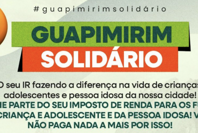 Guapimirim Solidário: Doe parte do seu IR sem custos extras