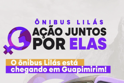 Guapimirim recebe Ônibus Lilás com serviços gratuitos para mulheres