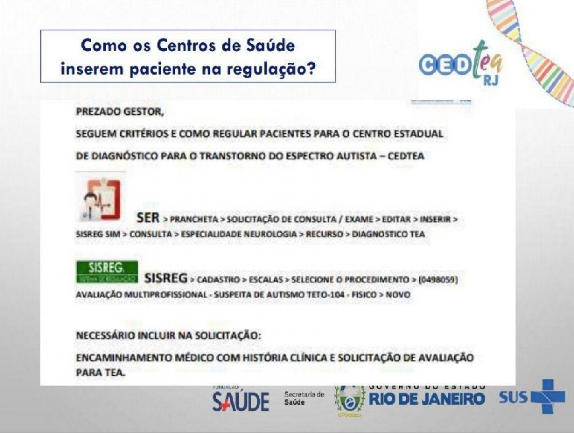Passo a passo para o encaminhamento ao CedTEA - Divulga&ccedil;&atilde;o